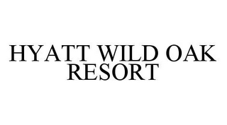 HYATT WILD OAK RESORT