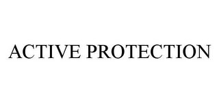 ACTIVE PROTECTION