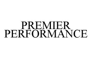 PREMIER PERFORMANCE