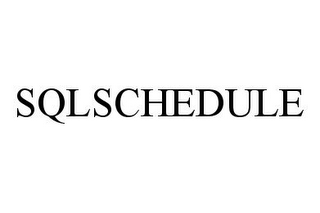 SQLSCHEDULE