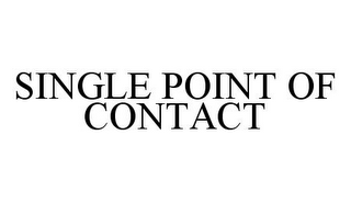 SINGLE POINT OF CONTACT