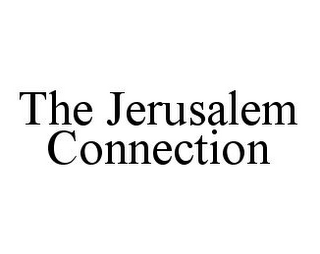 THE JERUSALEM CONNECTION