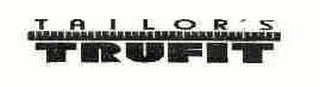 TAILOR'S TRUFIT