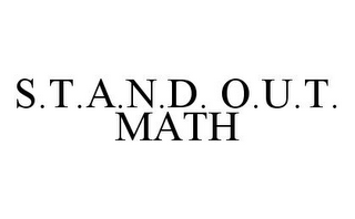 S.T.A.N.D. O.U.T. MATH