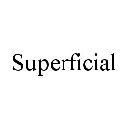 SUPERFICIAL