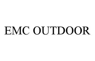 EMC OUTDOOR