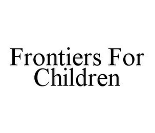 FRONTIERS FOR CHILDREN