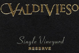 VALDIVIESO SINGLE VINEYARD RESERVE