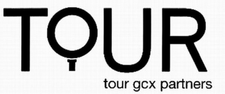 TOUR TOUR GCX PARTNERS