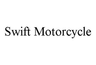 SWIFT MOTORCYCLE