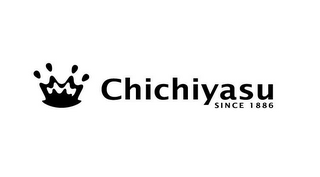 CHICHIYASU SINCE 1886