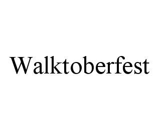 WALKTOBERFEST