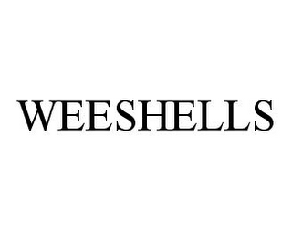 WEESHELLS