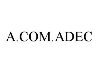 A.COM.ADEC