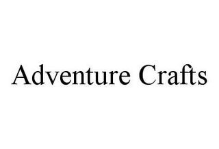 ADVENTURE CRAFTS