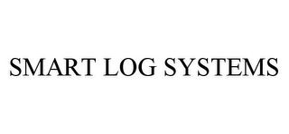 SMART LOG SYSTEMS