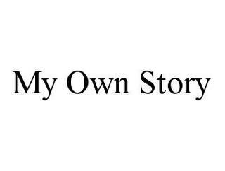 MY OWN STORY