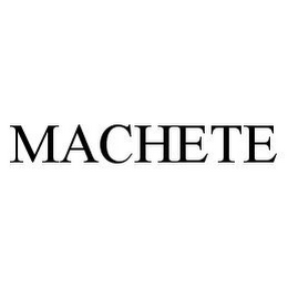 MACHETE