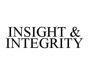INSIGHT & INTEGRITY