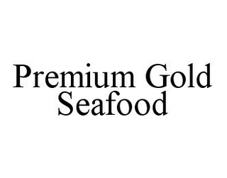 PREMIUM GOLD SEAFOOD