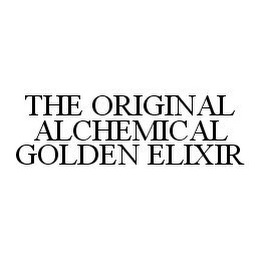 THE ORIGINAL ALCHEMICAL GOLDEN ELIXIR