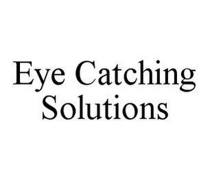 EYE CATCHING SOLUTIONS