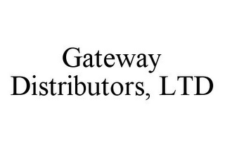 GATEWAY DISTRIBUTORS, LTD