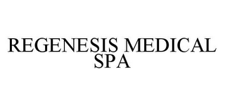REGENESIS MEDICAL SPA