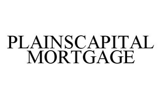 PLAINSCAPITAL MORTGAGE
