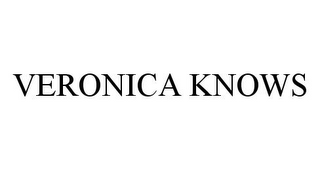 VERONICA KNOWS