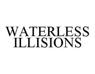 WATERLESS ILLISIONS