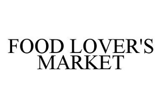 FOOD LOVER'S MARKET