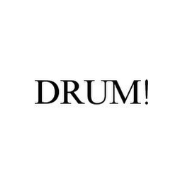 DRUM!