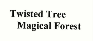 TWISTED TREE MAGICAL FOREST