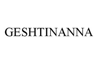 GESHTINANNA