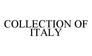 COLLECTION OF ITALY