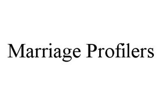 MARRIAGE PROFILERS