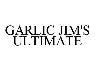 GARLIC JIM'S ULTIMATE