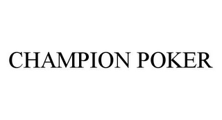 CHAMPION POKER