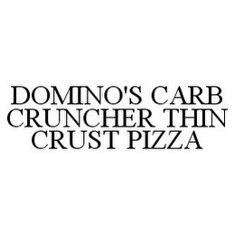 DOMINO'S CARB CRUNCHER THIN CRUST PIZZA