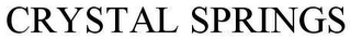 CRYSTAL SPRINGS