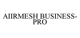 AIIRMESH BUSINESS-PRO