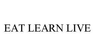 EAT LEARN LIVE