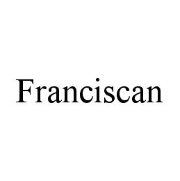 FRANCISCAN