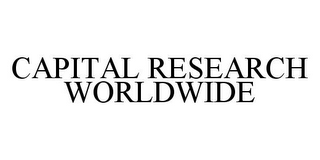 CAPITAL RESEARCH WORLDWIDE