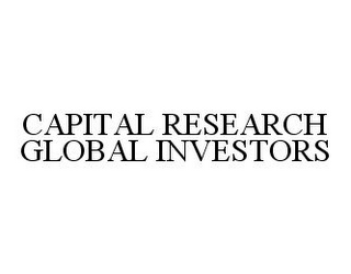 CAPITAL RESEARCH GLOBAL INVESTORS