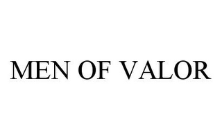 MEN OF VALOR