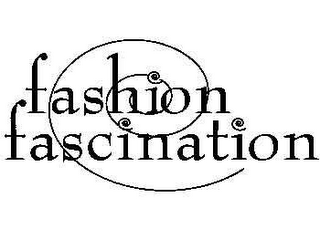 FASHION FASCINATION