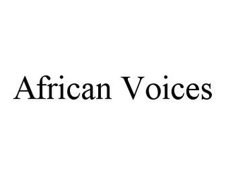 AFRICAN VOICES