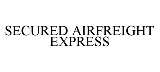 SECURED AIRFREIGHT EXPRESS